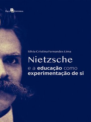 cover image of Nietzsche e a Educação Como Experimentação de Si